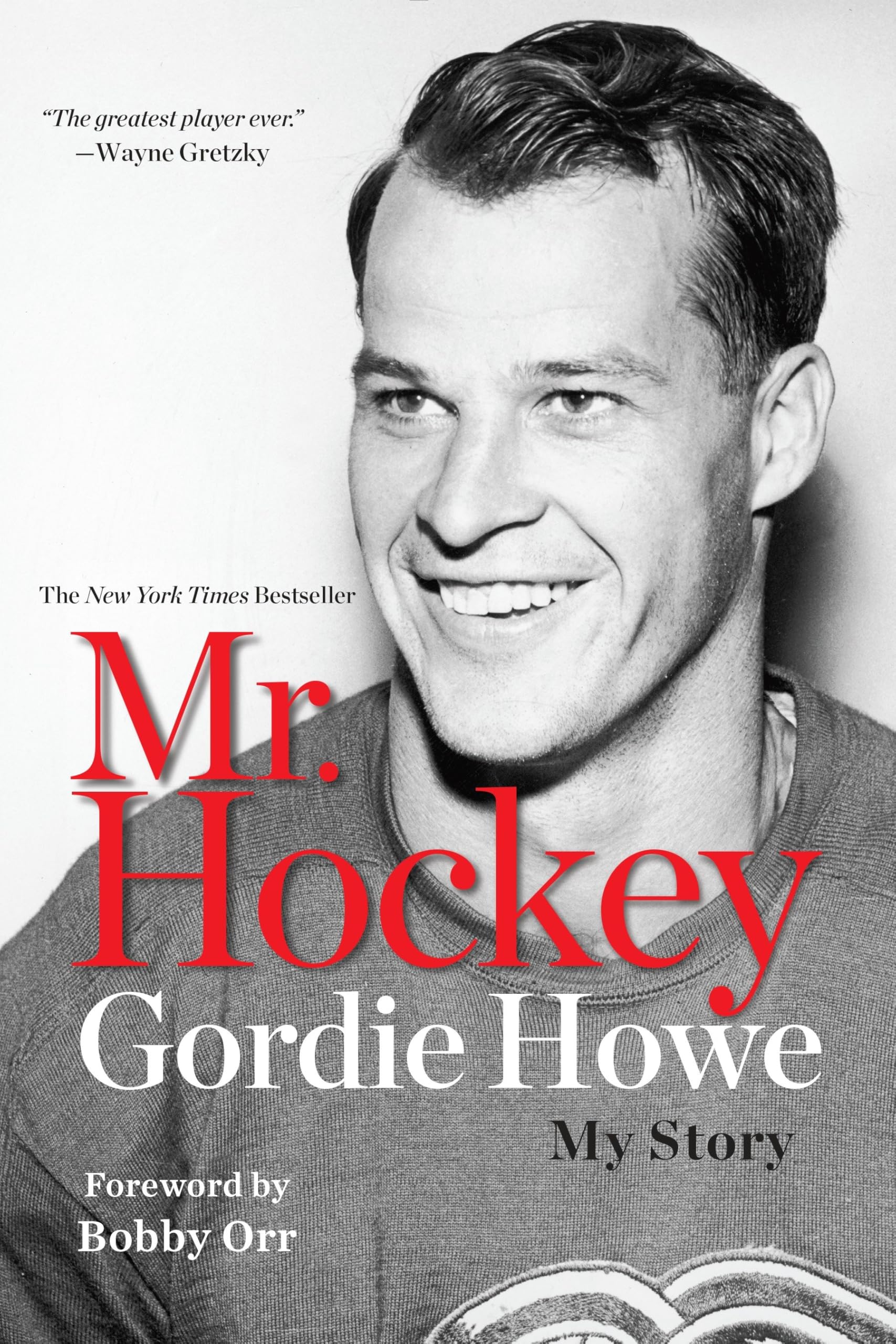 Mr. Hockey: My Story book cover