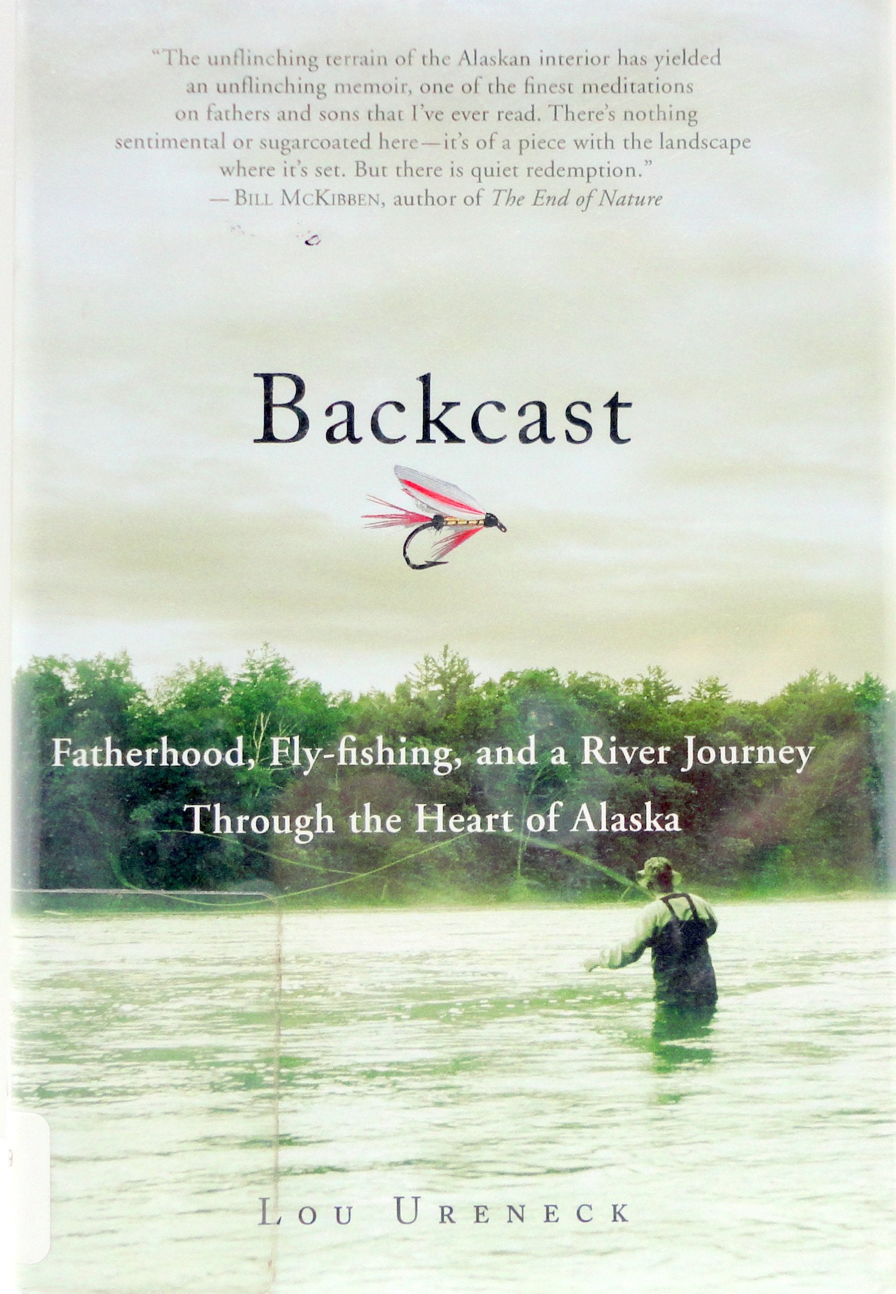 Backcast: Fatherhood, Fly-Fishing, and a River Journey Through the Heart of Alaska book cover