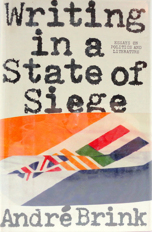 Writing in a State of Seige: Essays on Politics and Literature book cover
