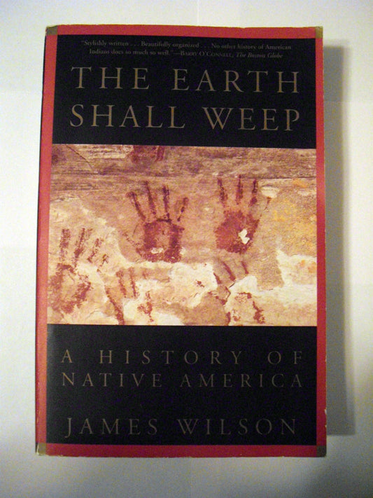 Earth Shall Weep: A History of Native America