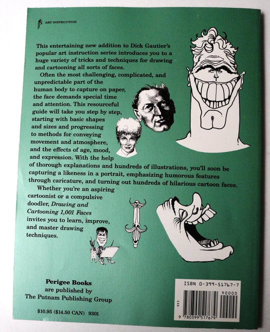 Drawing and Cartooning 1,001 Faces: Step-By-Step Techniques for Mastering........