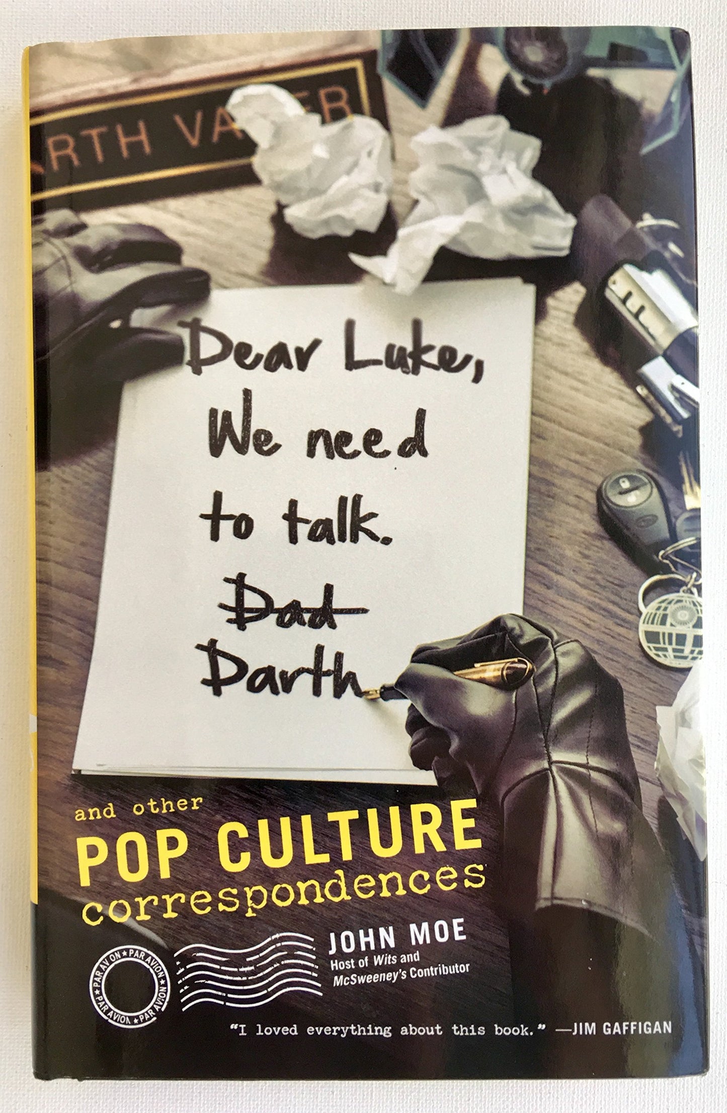 Dear Luke We need to Talk Darth Vader and Other Pop Culture Correspondences book cover