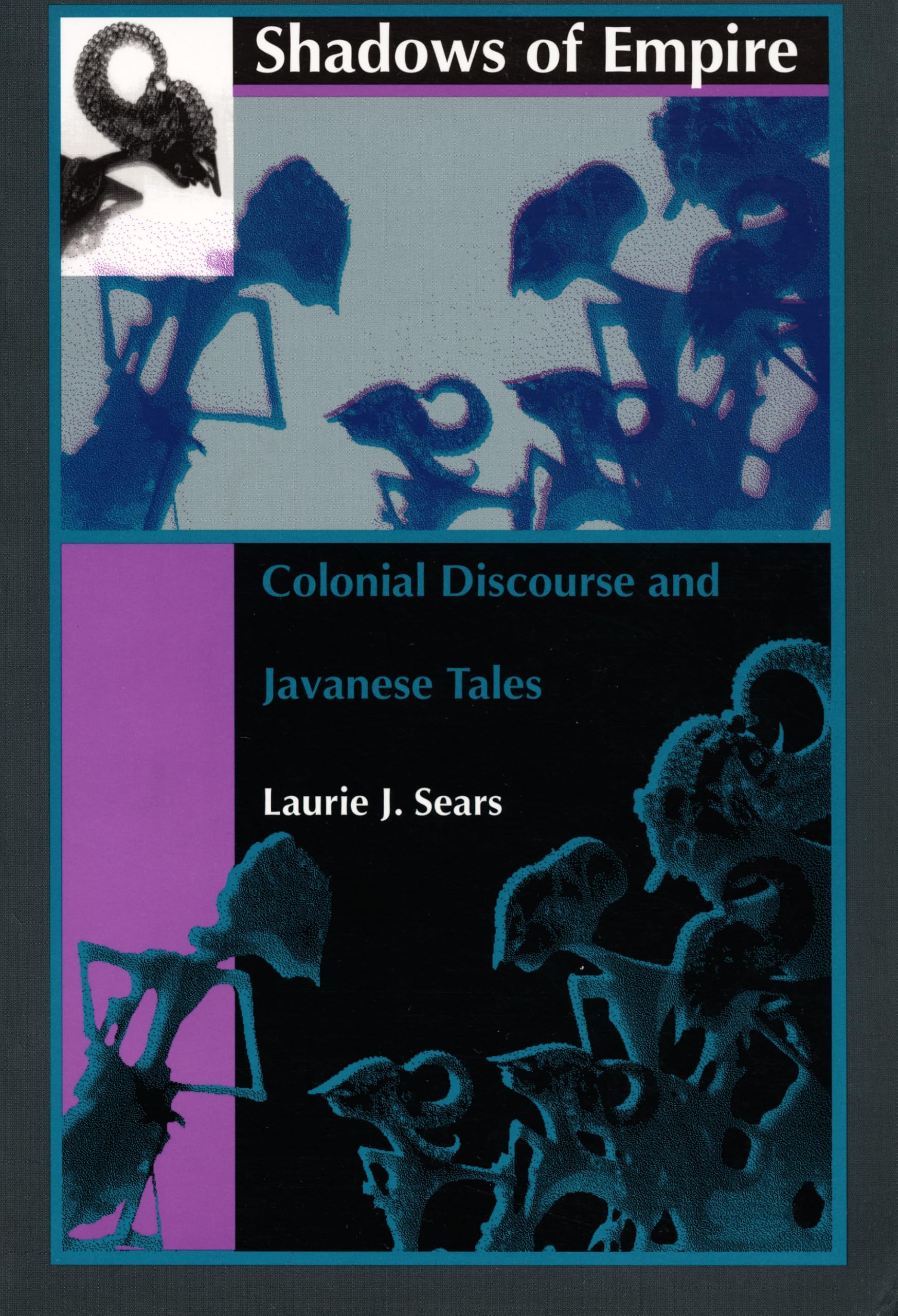 Shadows of Empire: Colonial Discourse and Javanese Tales book cover