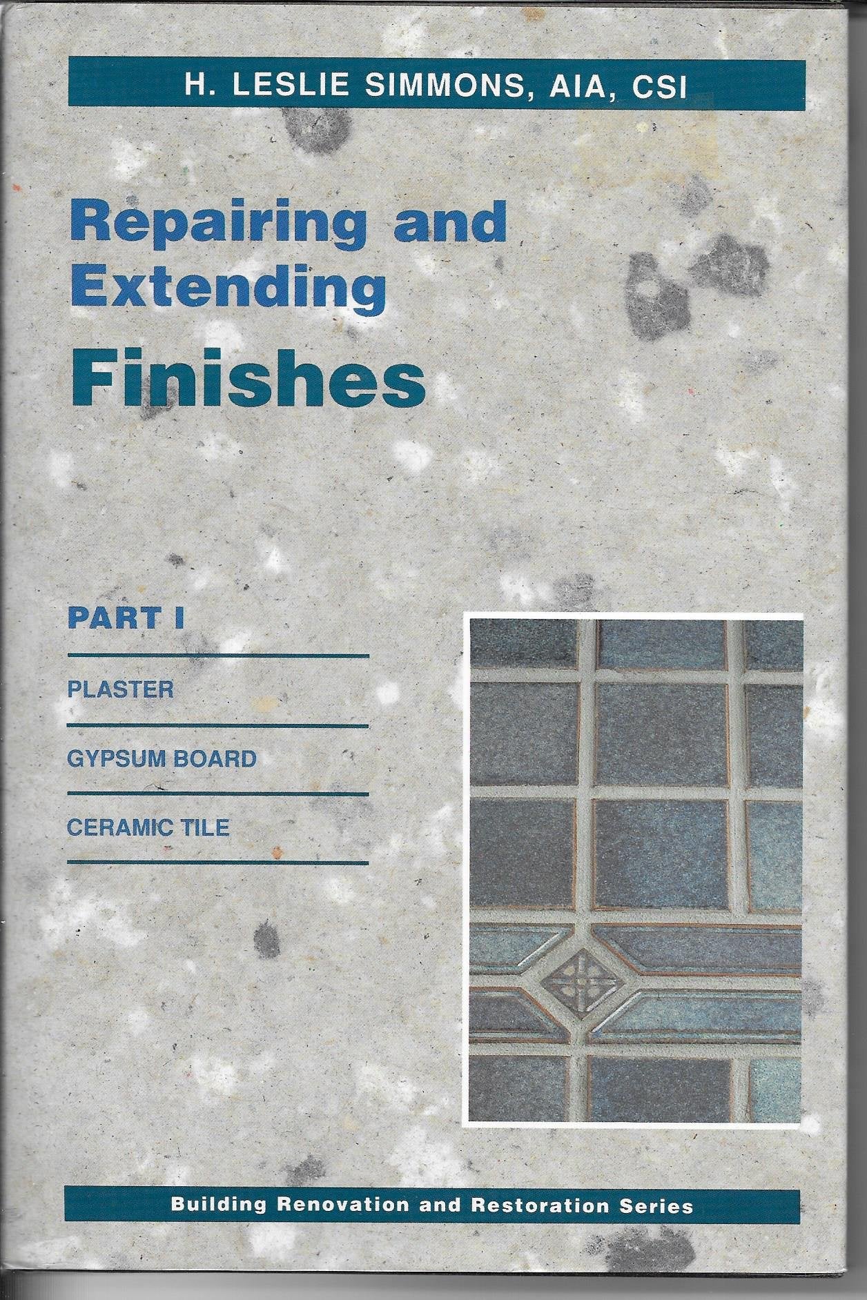 Repairing and Extending Finishes book cover