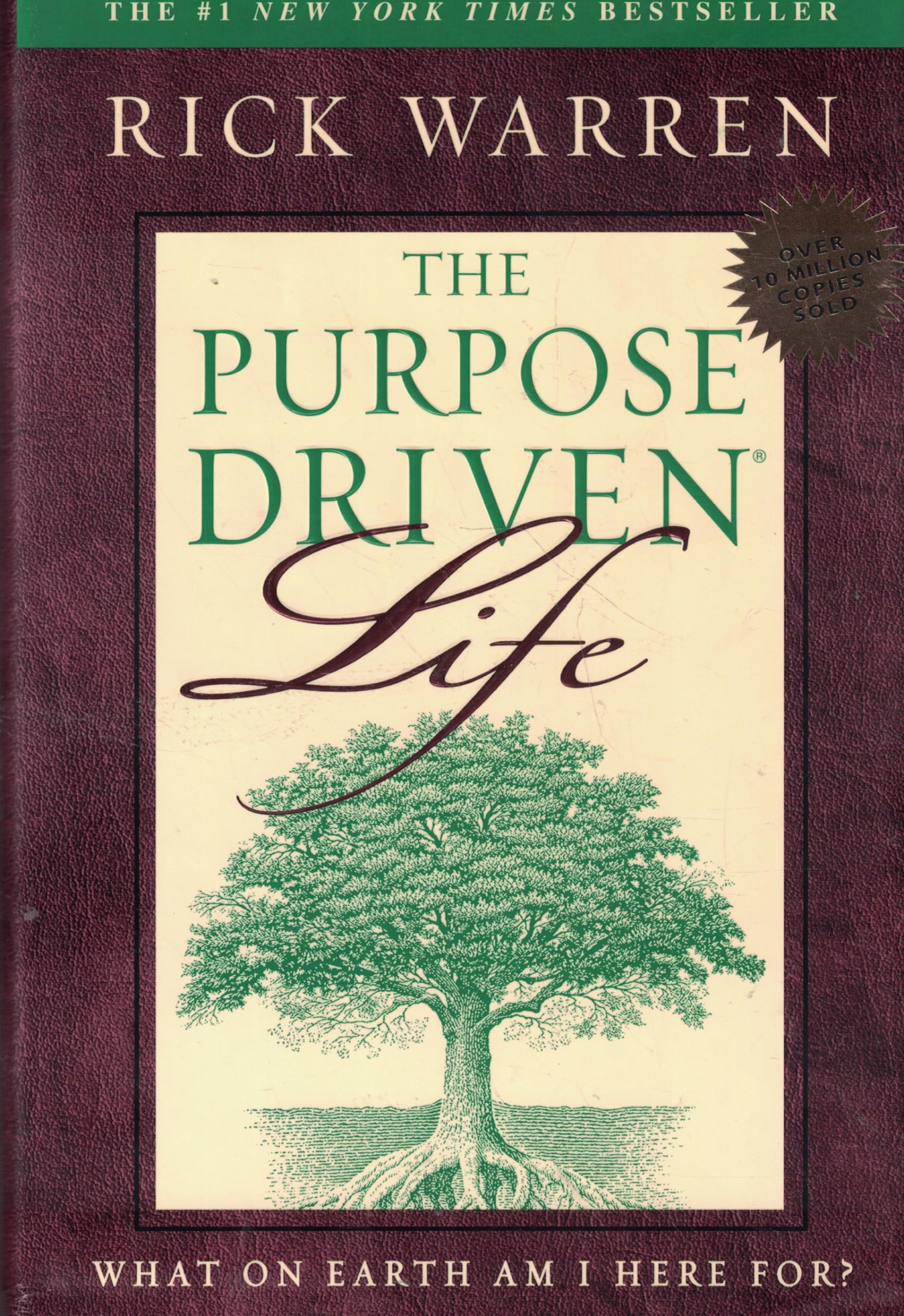 Purpose Driven Life: What on Earth Am I Here For? book cover