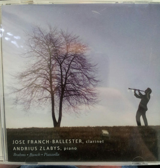 Jose French-Ballester Clarinet & Andrius Zlabys Piano - Brahms, Bunch and Piazzolla book cover