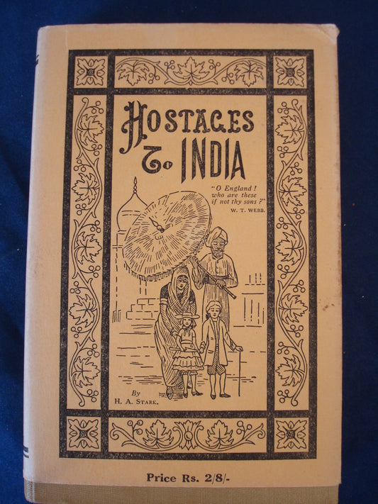 Hostages to India, or the Life Story of the Anglo-Indian Race book cover