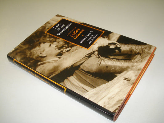 Dean of the Birdwatchers: A Biography of Ludlow Griscom