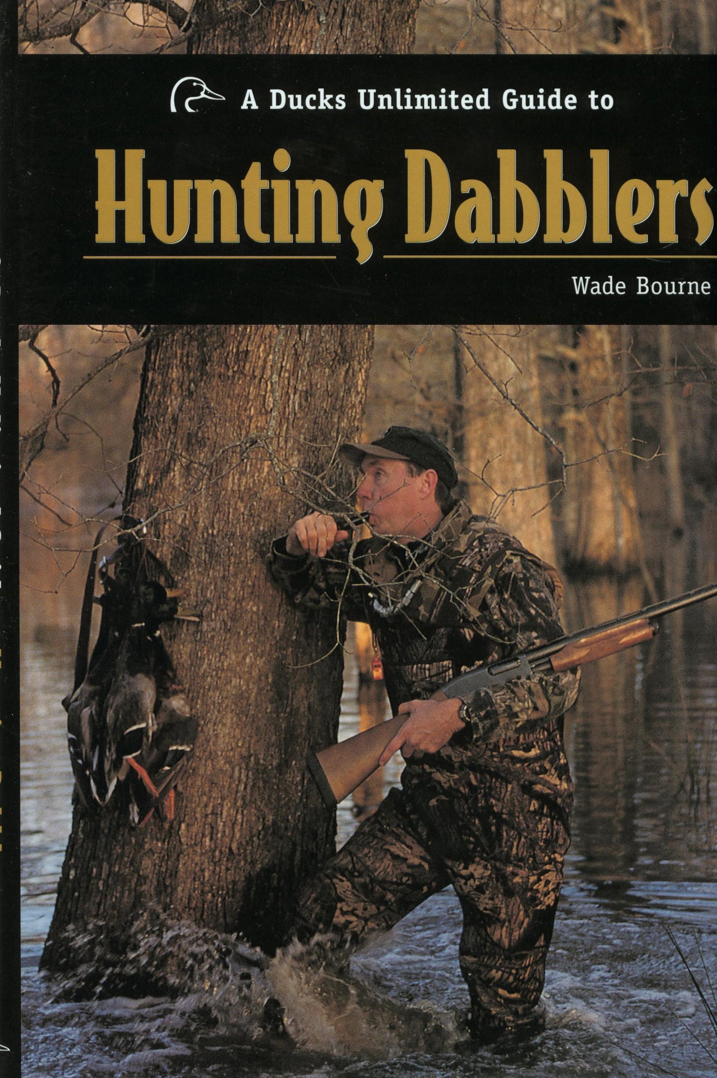 Ducks Unlimited Guide to Hunting Dabblers book cover