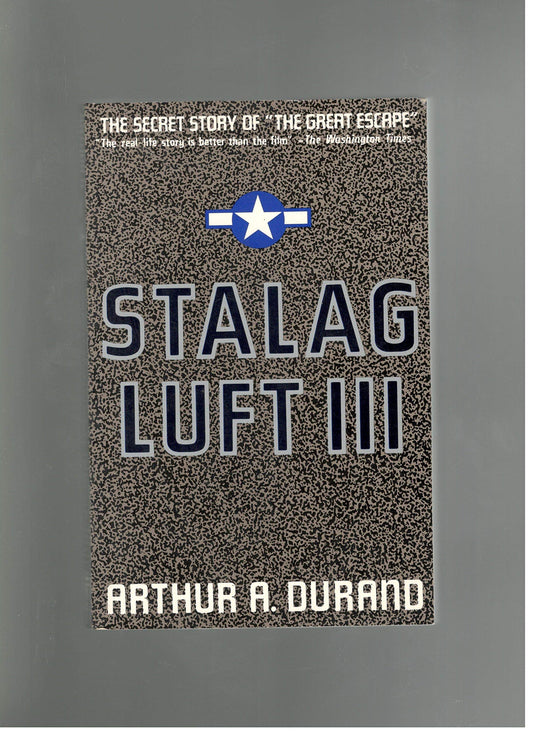 Stalag Luft III: The Secret Story (Touchstone)