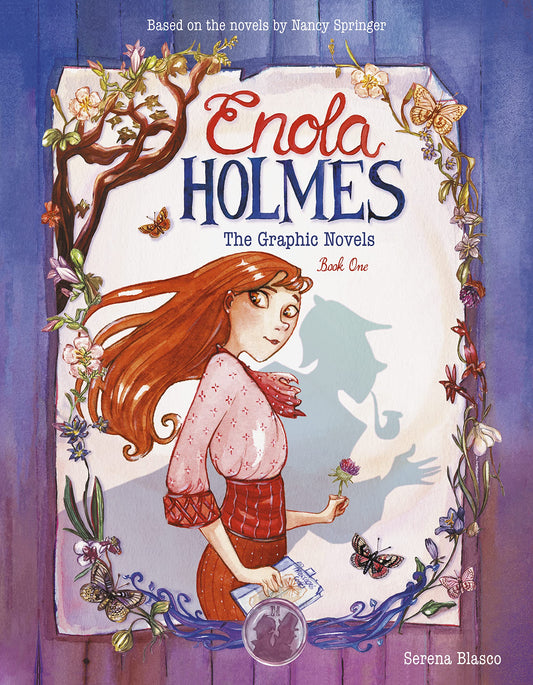 Enola Holmes: The Graphic Novels: The Case of the Missing Marquess, the Case of the Left-Handed Lady, and the Case of the Bizarre Bouquets Volume 1 book cover