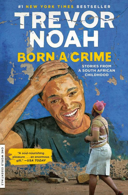 Born a Crime: Stories from a South African Childhood book cover