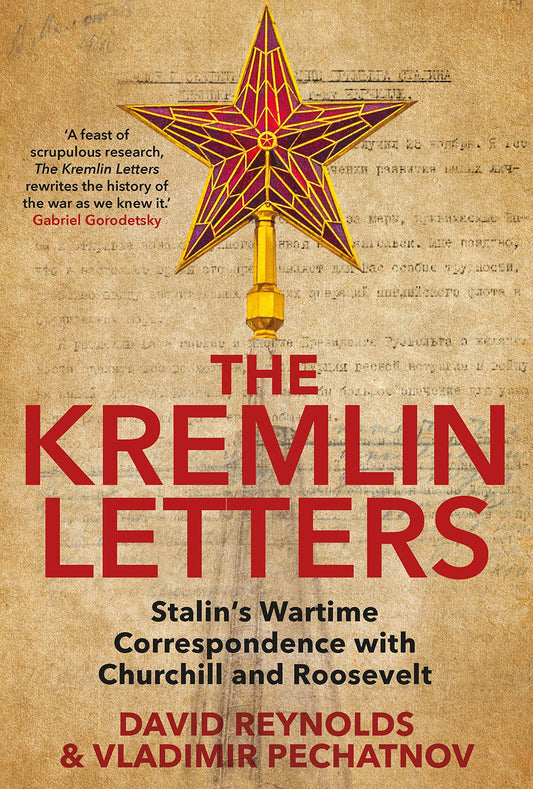 Kremlin Letters: Stalin's Wartime Correspondence with Churchill and Roosevelt book cover