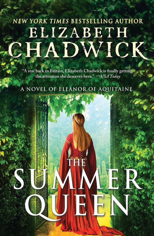 Summer Queen: A Novel of Eleanor of Aquitaine