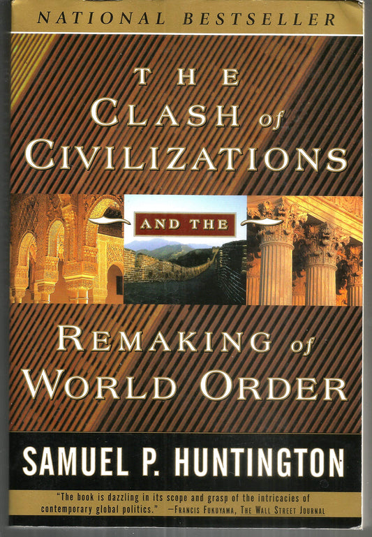 Clash of Civilizations and the Remaking of World Order book cover