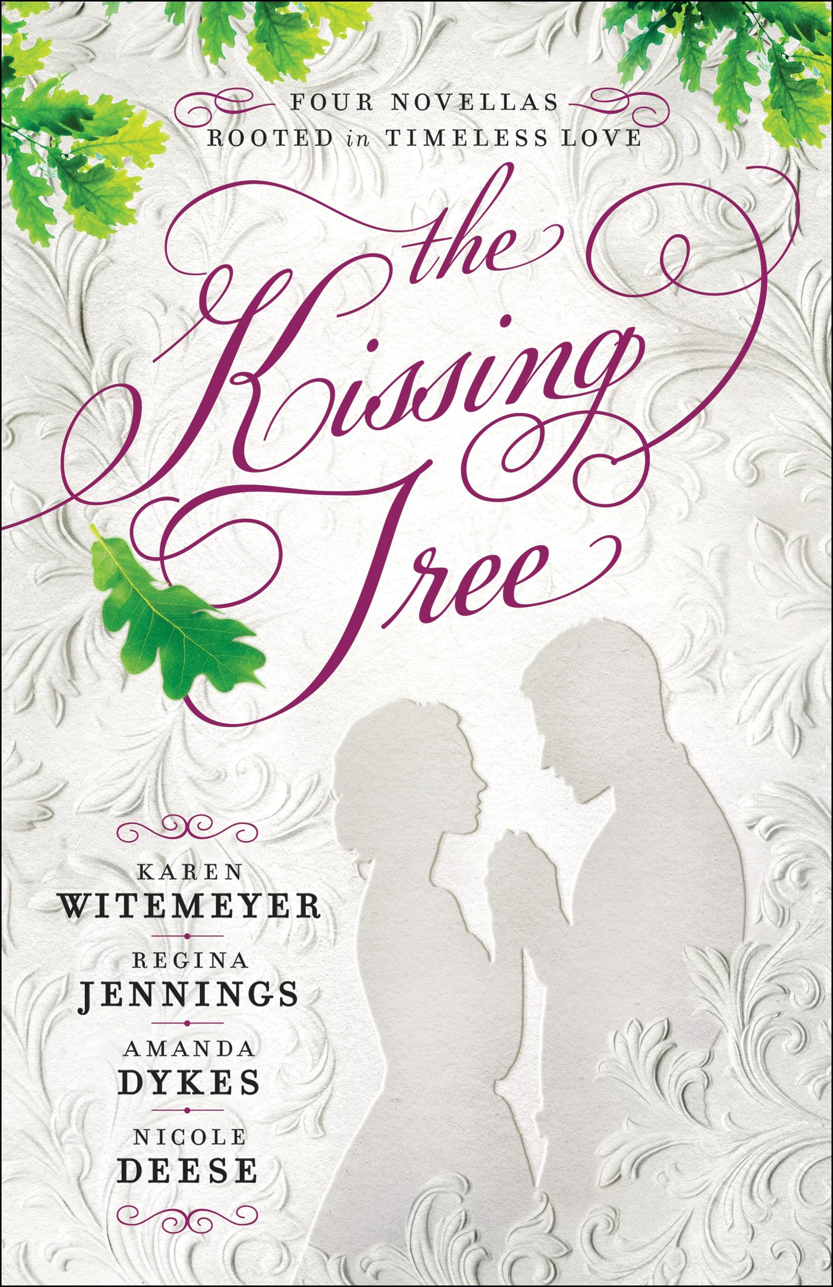 Kissing Tree: Four Novellas Rooted in Timeless Love book cover