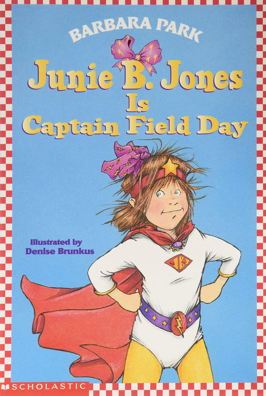 Junie B. Jones Is Captain Field Day book cover