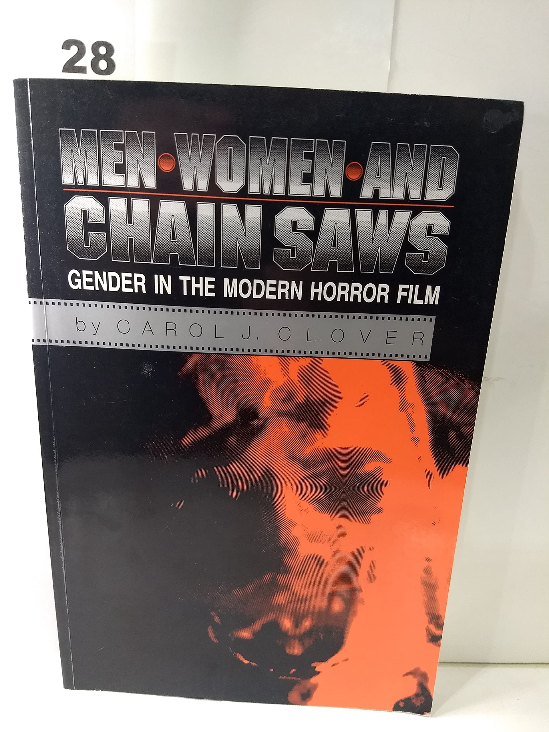 Men, Women, and Chain Saws: Gender in Modern Horror Film book cover