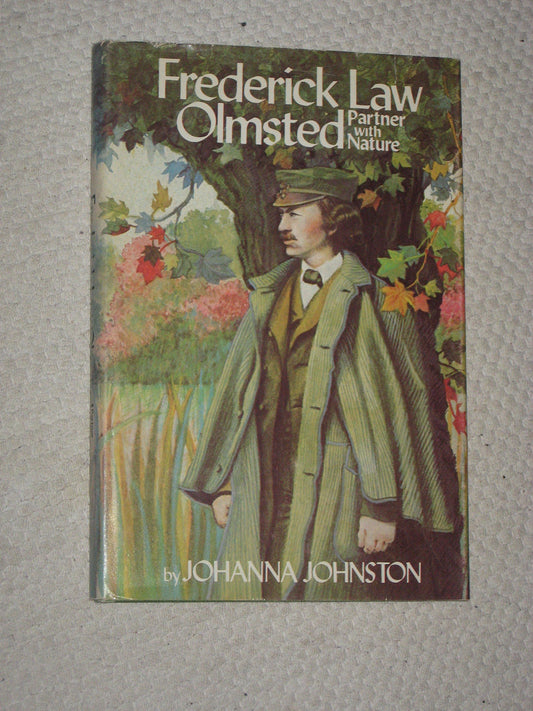 Frederick Law Olmsted: Partner with Nature