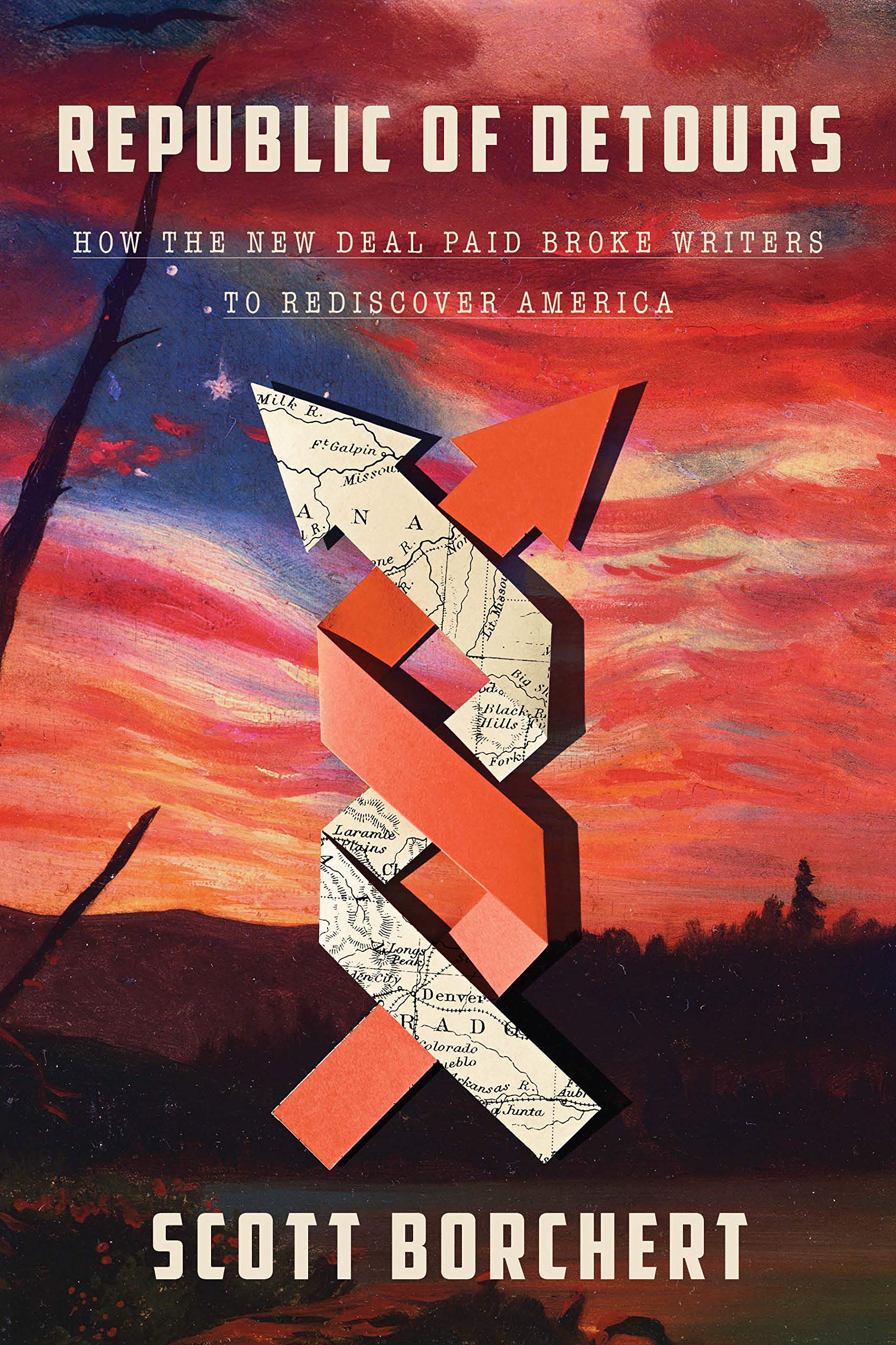 Republic of Detours: How the New Deal Paid Broke Writers to Rediscover America book cover