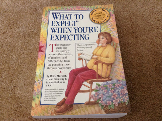 What to Expect When You're Expecting (Revised)