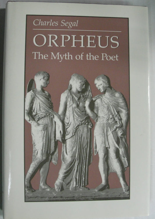 Orpheus: The Myth of the Poet