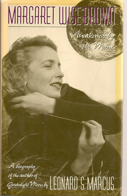 Margaret Wise Brown: Awakened by the Moon book cover