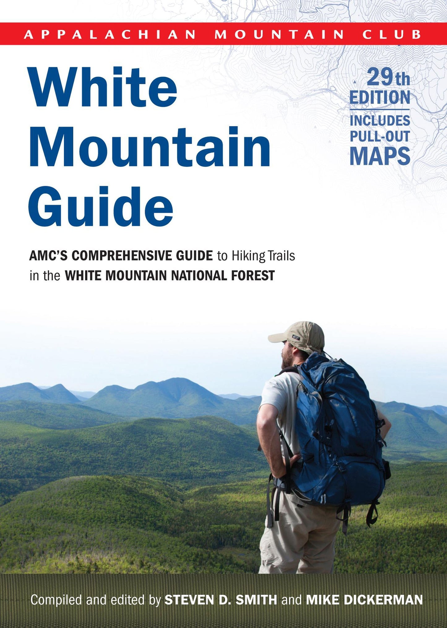 White Mountain Guide: Amc's Comprehensive Guide to Hiking Trails in the White Mountain National Forest