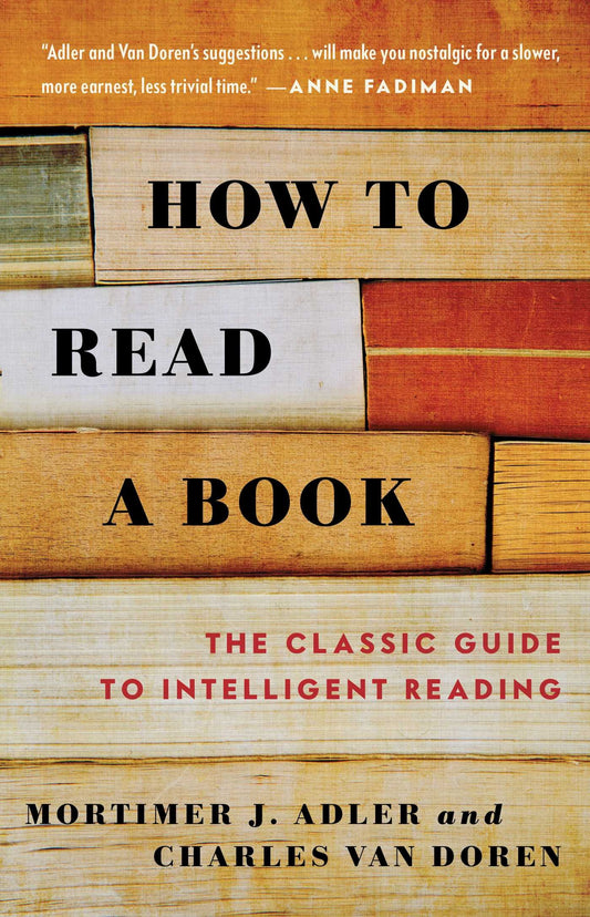 How to Read a Book (Revised and Updated)