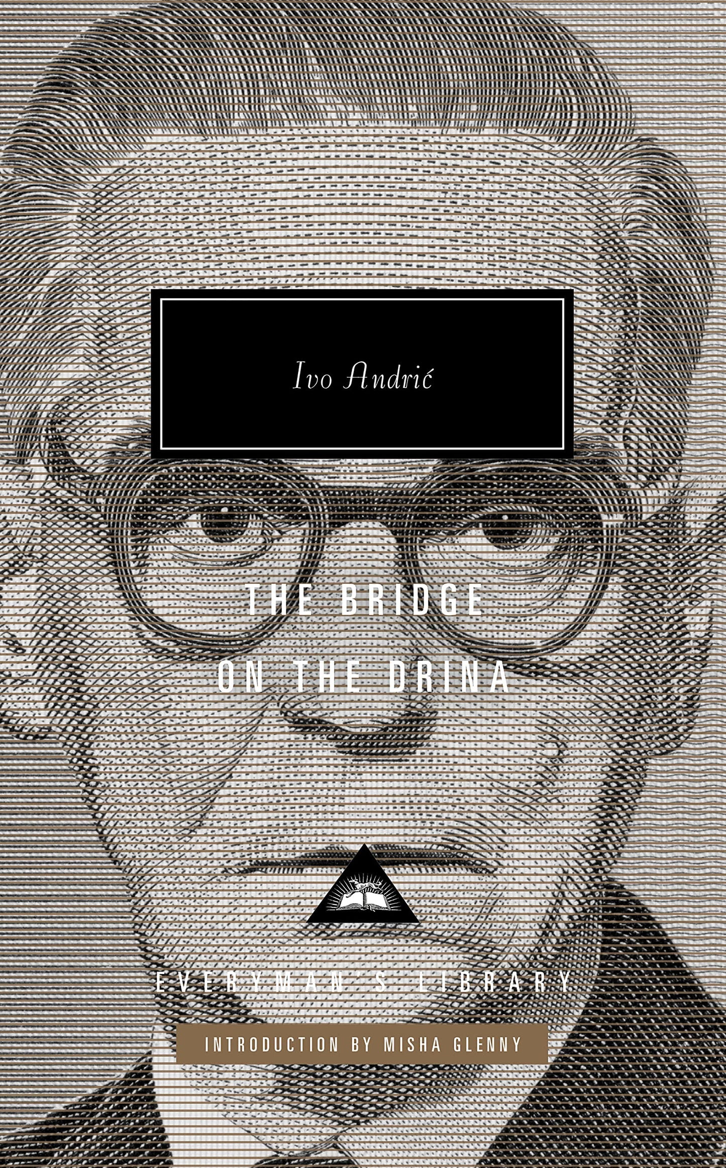 Bridge on the Drina: Introduction by Misha Glenny book cover