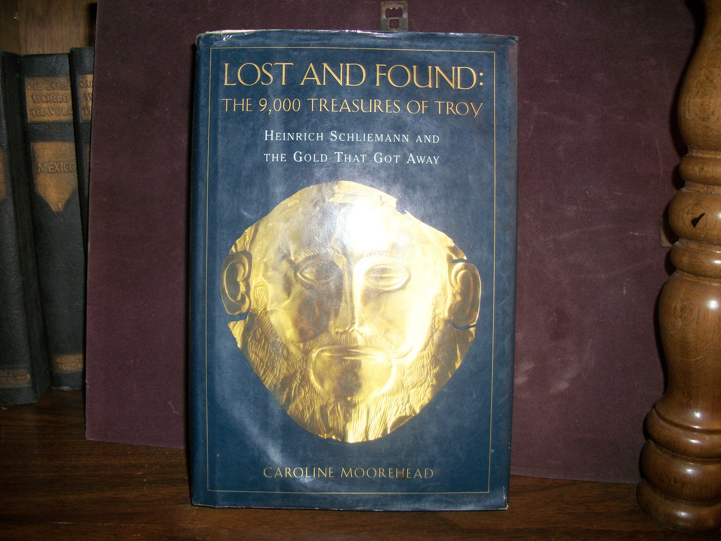 Lost and Found: 8heinrich Schliemann and the Gold That Got Away (American) book cover