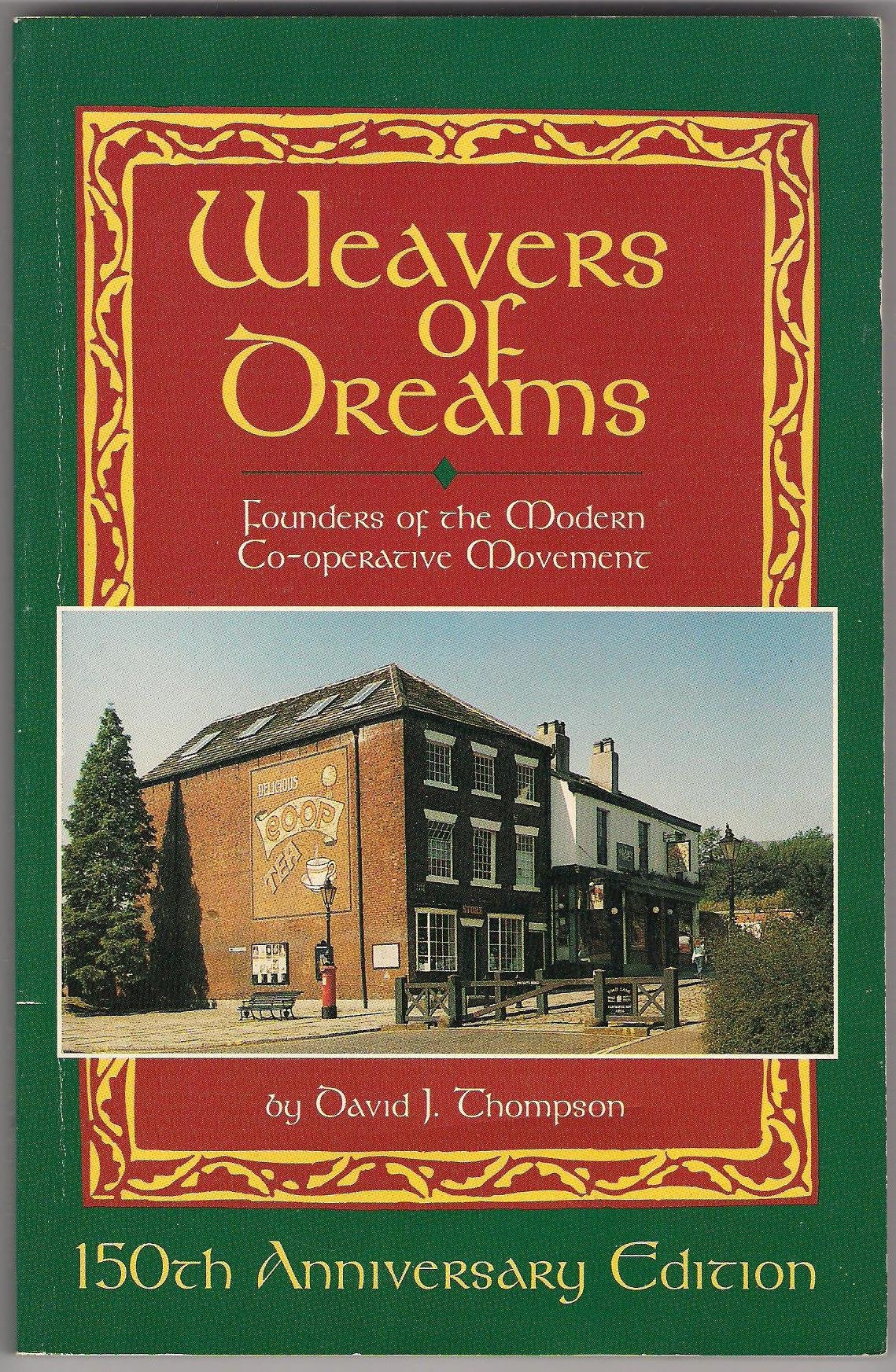 Weavers of Dreams: Founders of the Modern Co-Operative Movement book cover