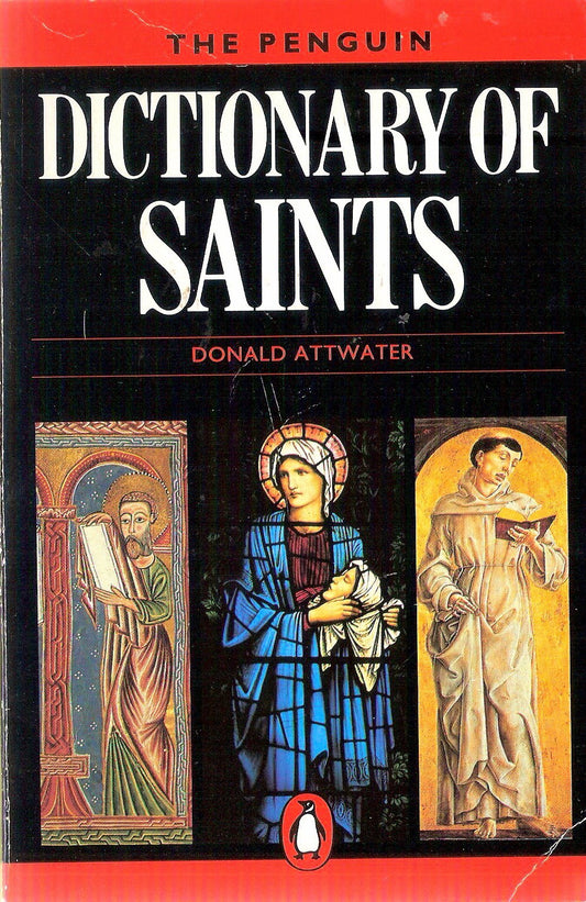 Dictionary of Saints, the Penguin: 2second Edition (Revised Ed.) book cover