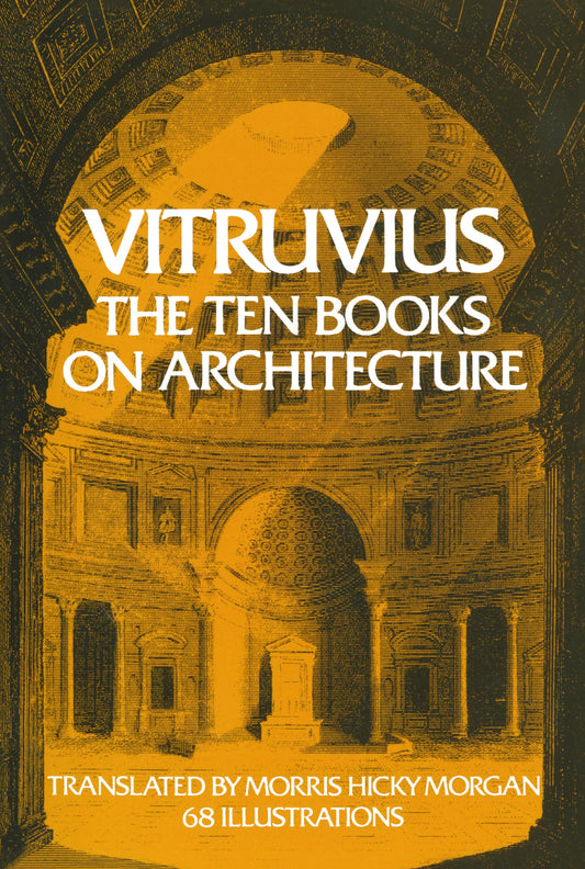 Ten Books on Architecture: Volume 1