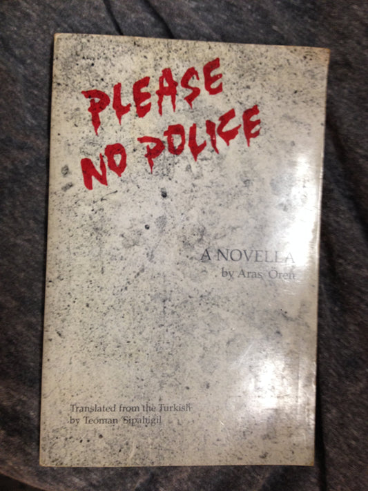 Please, No Police: A Novella