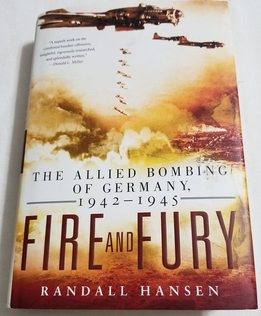 Fire and Fury: The Allied Bombing of Germany, 1942-1945 book cover