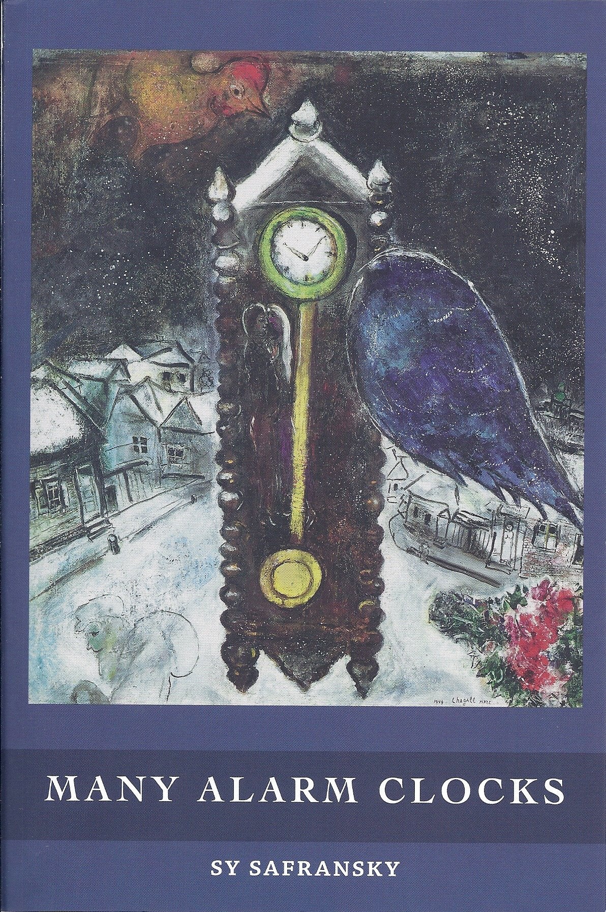 Many Alarm Clocks: Selections From Sy Safransky's Notebook book cover