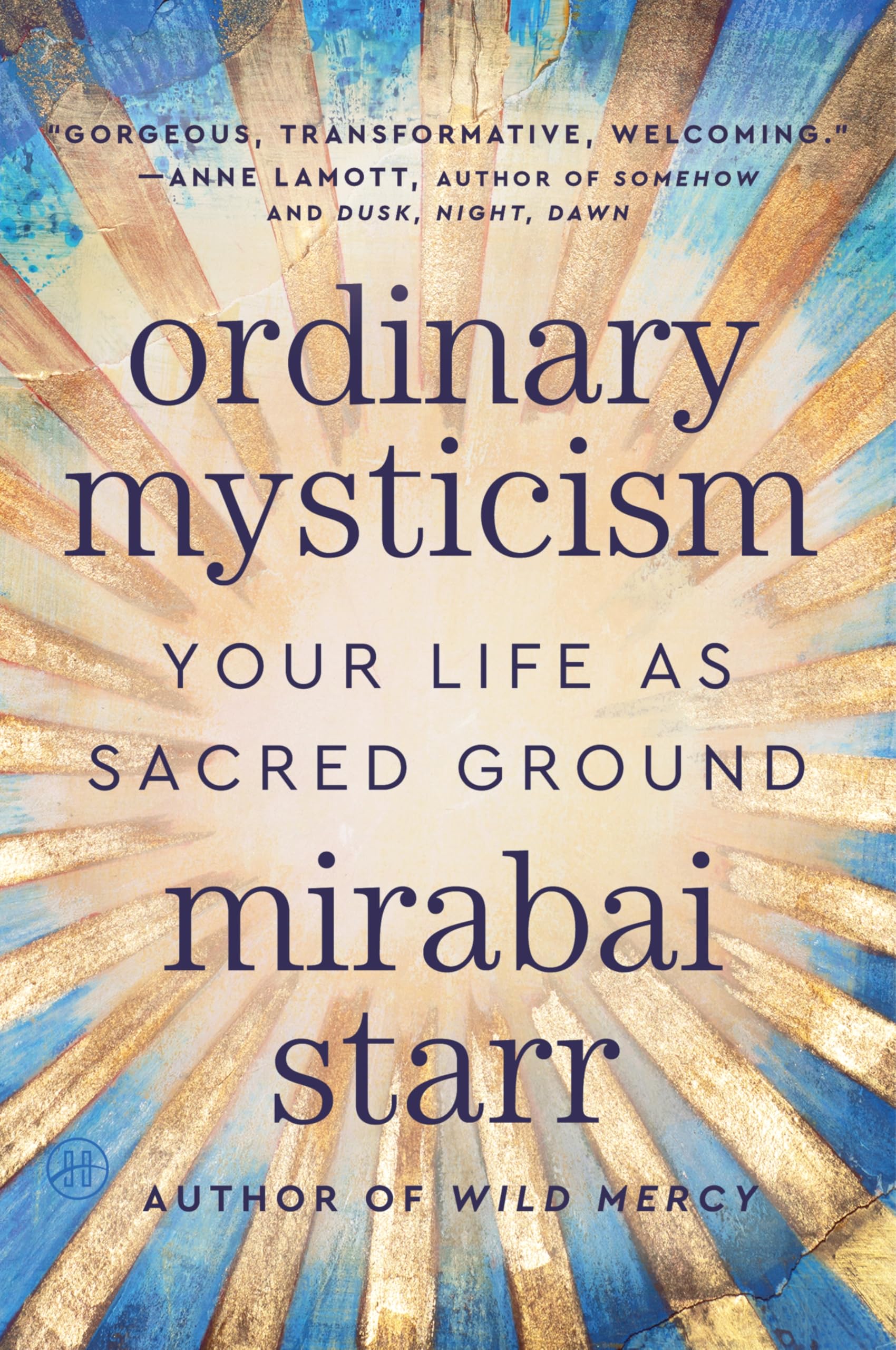 Ordinary Mysticism: Your Life as Sacred Ground book cover