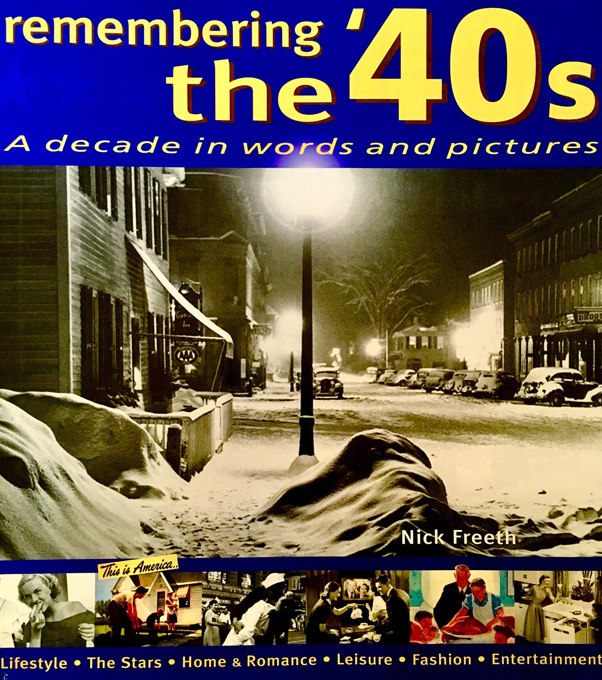 Remembering the 40's/Decade in Words & Pictures book cover