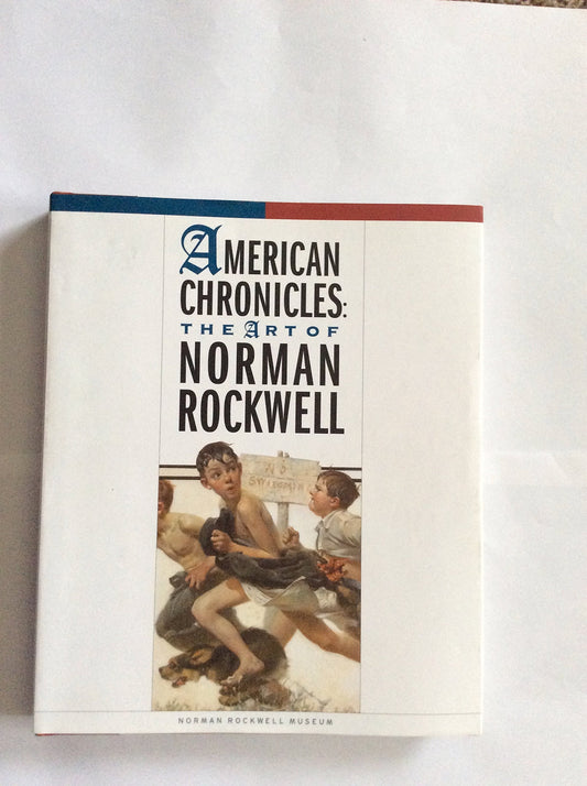 American Chronicles: The Art of Norman Rockwell