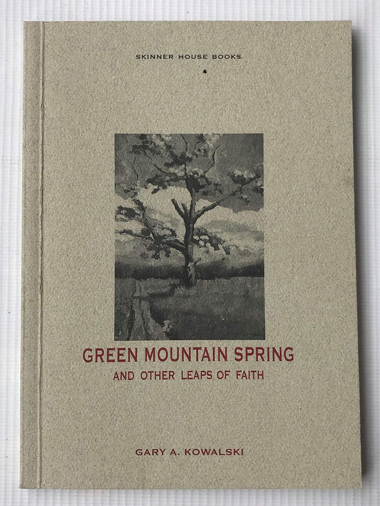 Green Mountain Spring and Other Leaps of Faith