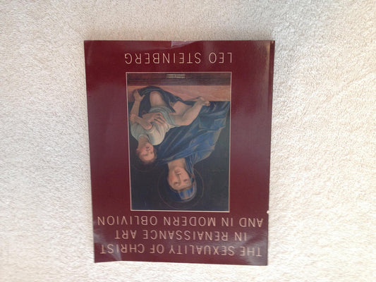 The Sexuality of Christ in Renaissance Art and in Modern Oblivion book cover
