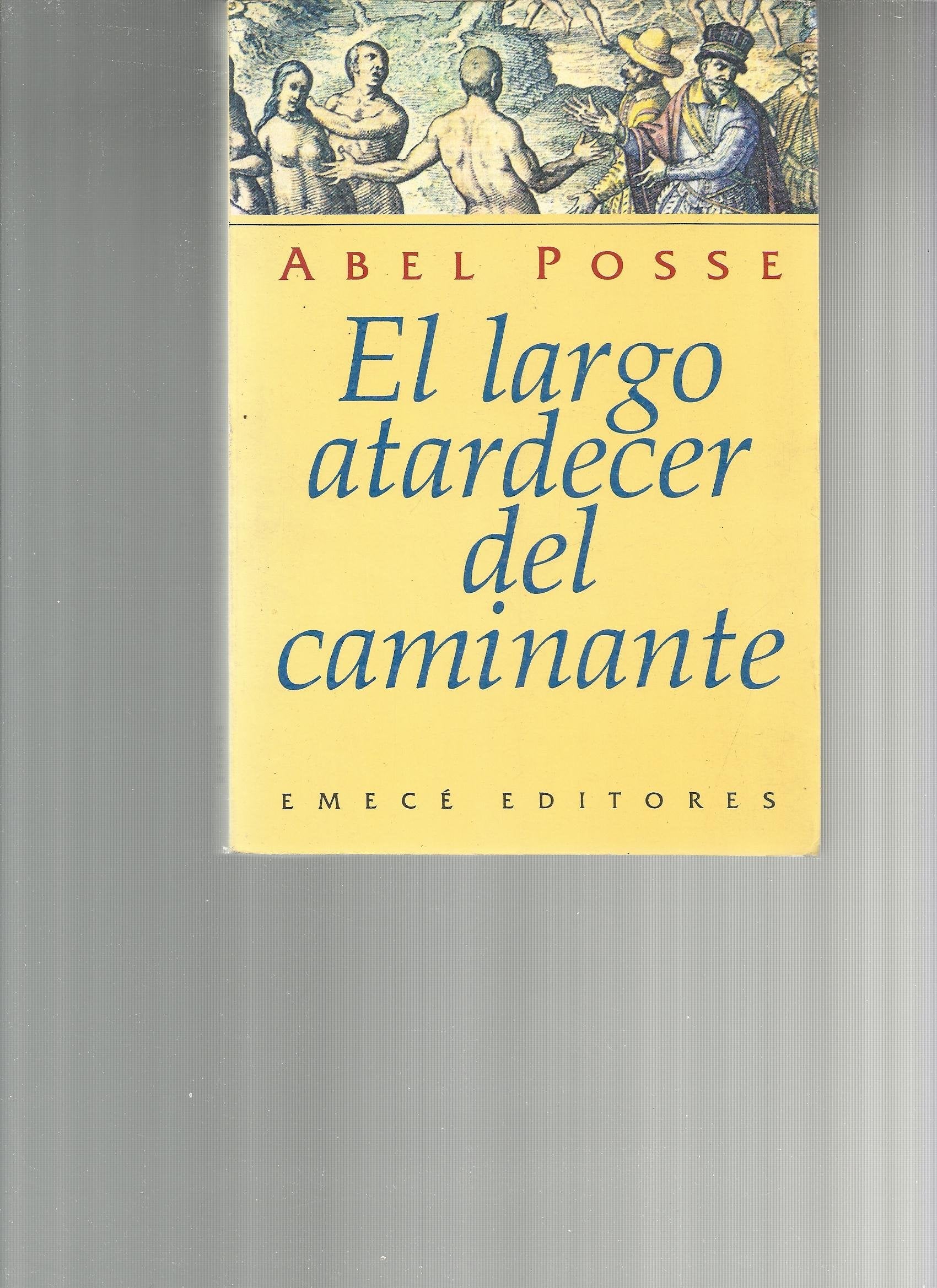 El Largo Atardecer del Caminante (Spanish Edition) book cover