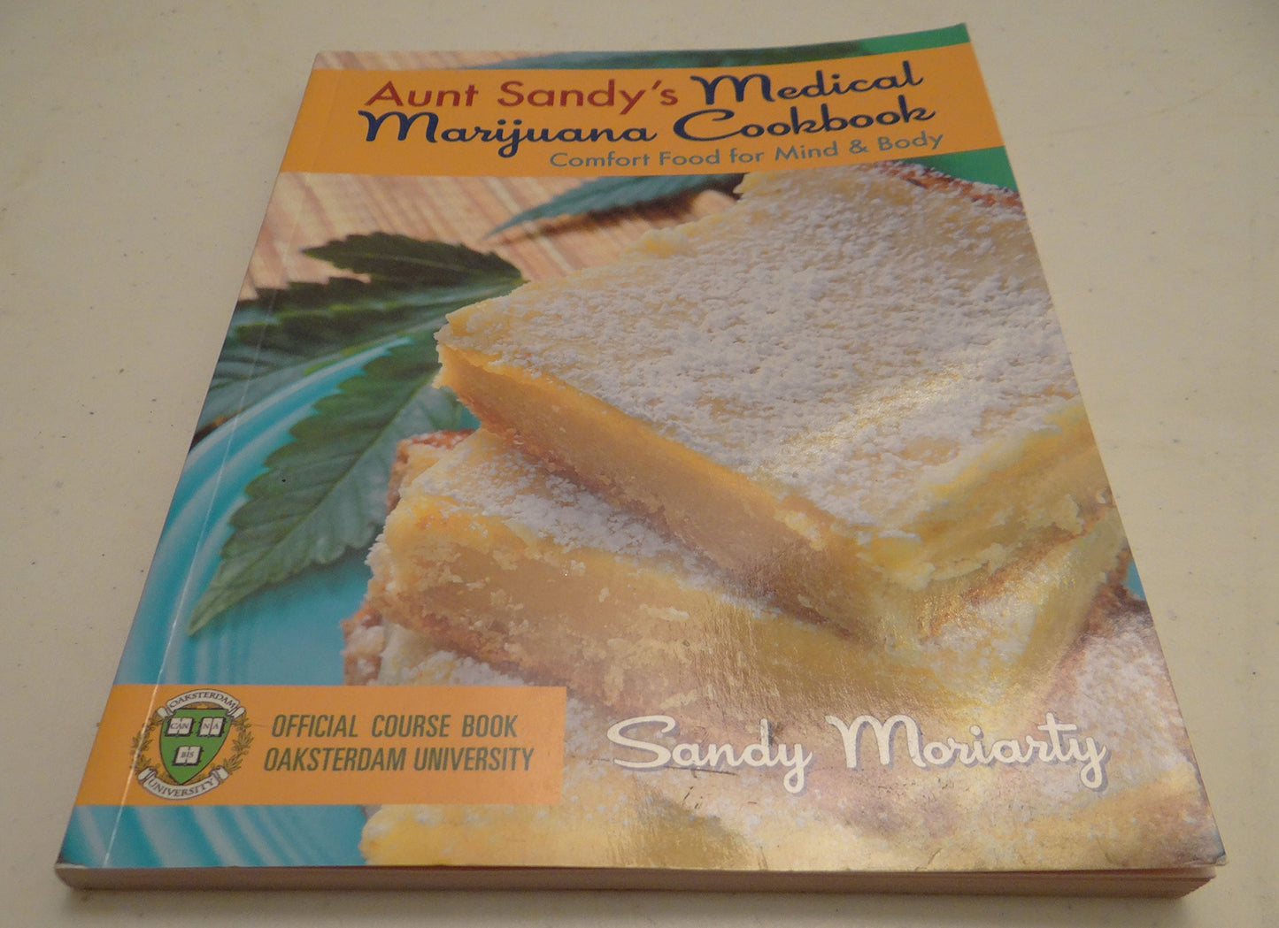 Aunt Sandy's Medical Marijuana Cookbook: Comfort Food for Body & Mind book cover