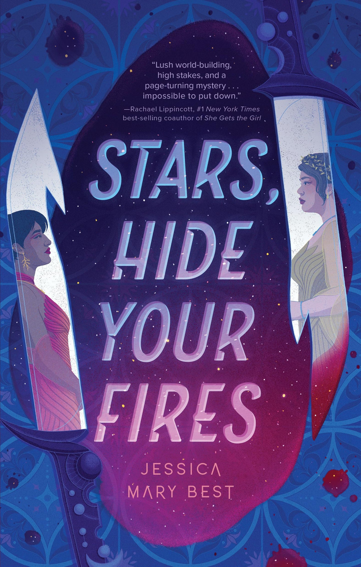 Stars, Hide Your Fires book cover