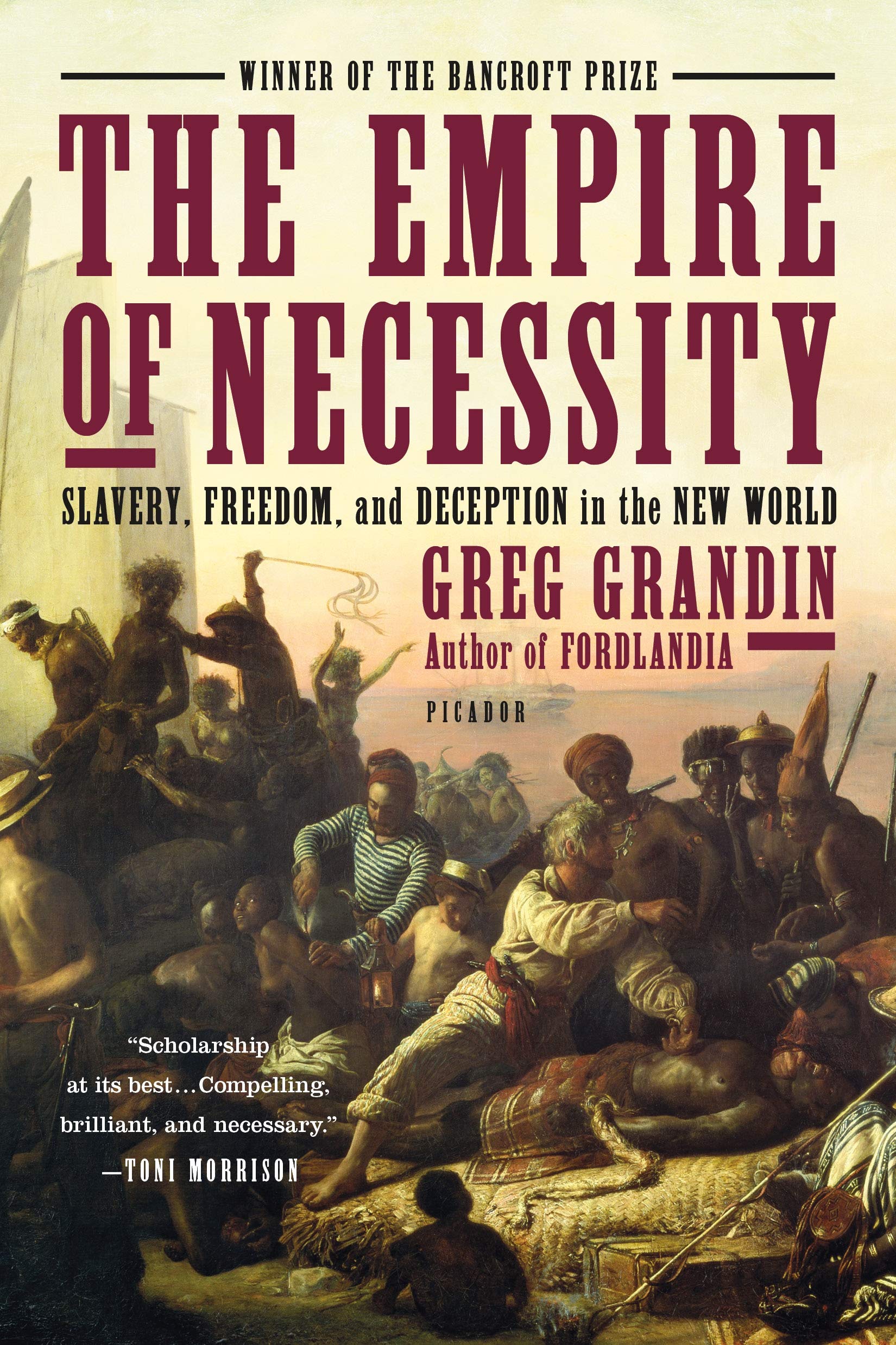 Empire of Necessity: Slavery, Freedom, and Deception in the New World book cover