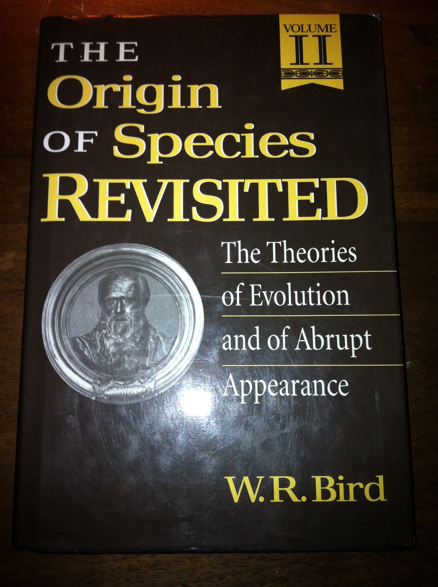 The Origin of Species Revisited, Volume II: Philosophy of Science, Philosophy of Religion, History, Education, and Constitutional Issues book cover