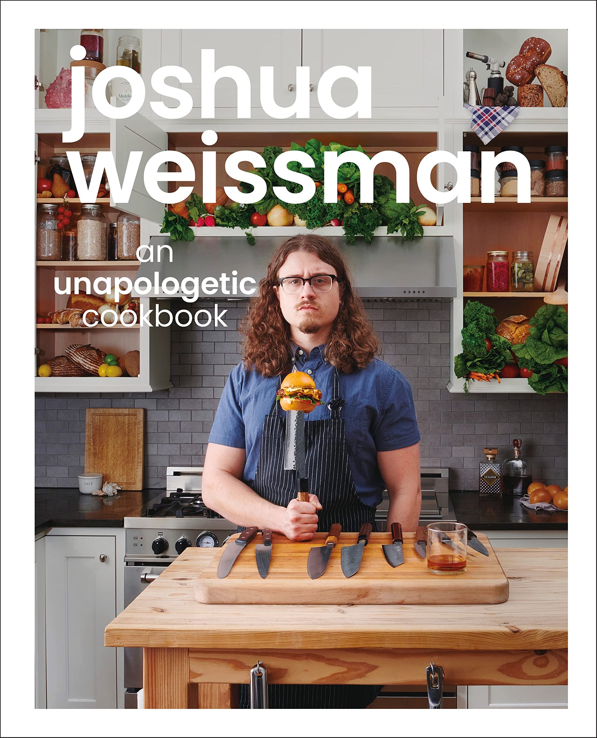 Joshua Weissman: An Unapologetic Cookbook. #1 New York Times Bestseller book cover