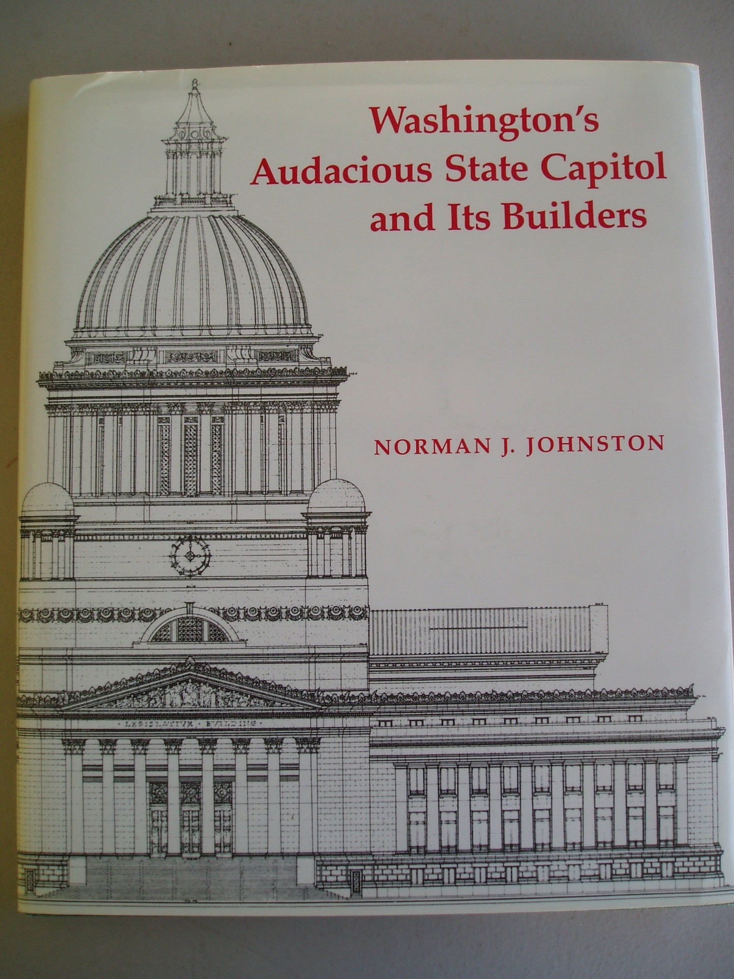Washington's Audacious State Capitol and Its Builders book cover