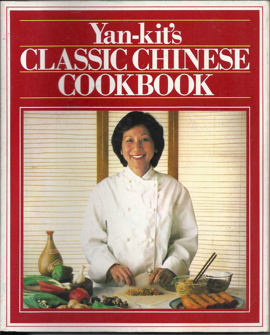 Yan-Kit's Classic Chinese Cookbook book cover